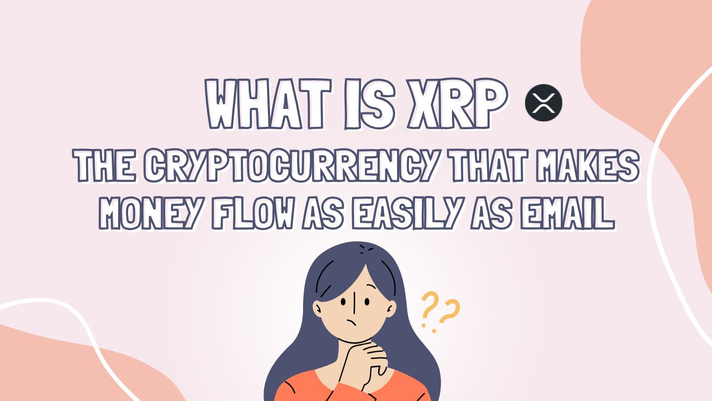 Cryptocurrency guide explaining XRP as digital payment solution for seamless money transfers, featuring black XRP logo and illustrated character pondering with question marks on pink.